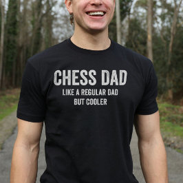 クールなチェスお父さん面白グッズ Tシャツ