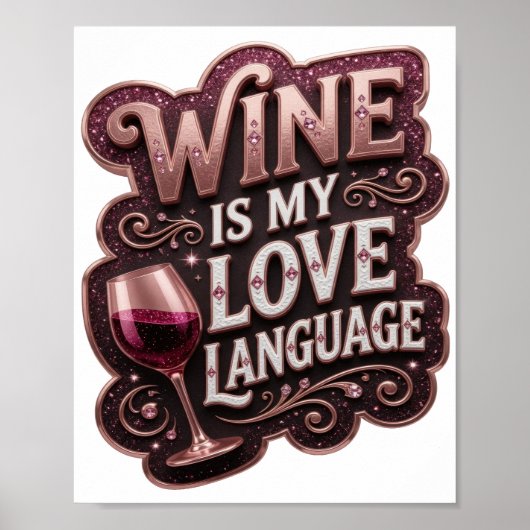 クールなピンク WINE IS MY LOVE LANGUAGE ポスター (正面)