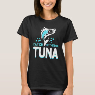 クールなマグロの日の漁獲 釣り マグロ 漁師 Tシャツ