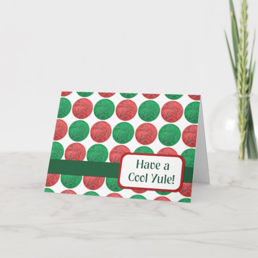 クールなユール(キリスト降誕祭)を持って下さい! シーズンカード (正面)