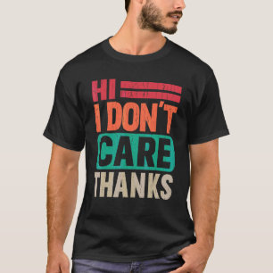 クールなヴィンテージ サーカスティック こんにちは 気にしない サンクス 2 Tシャツ