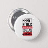 クールな心臓発作の生存者私によっては懸命が戦い、勝ちました 缶バッジ (正面&裏面)