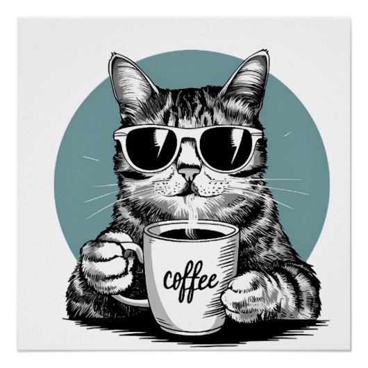 クールな猫の朝 � コーヒー、サングラス、態度 ポスター (正面)