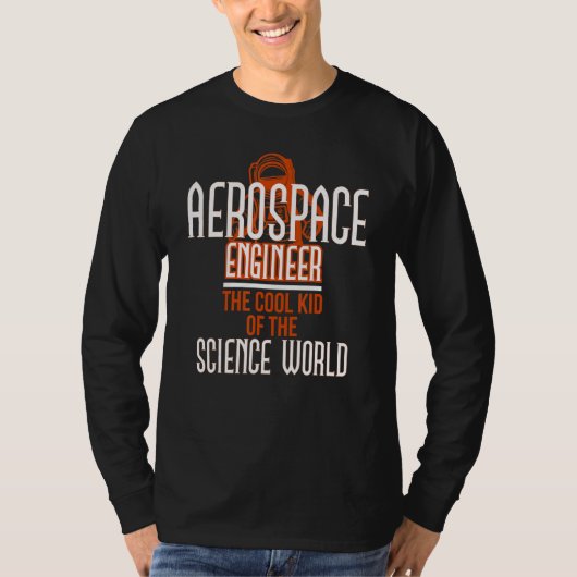 クールな科学の世界ロケット科学者 航空宇宙エンジニア Tシャツ (正面)
