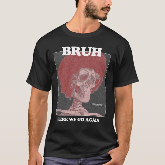 クールトレンディーBRUHデザインTシャツ Tシャツ (正面)