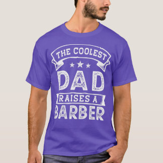 クールパパがFatherx27sの日におもしろい理容師を上げる Tシャツ