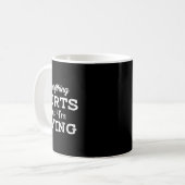 クールボディビル- Everything I'm Diying Tee コーヒーマグカップ (正面左)