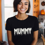 クールママのおもしろいハロウィーン Tシャツ<br><div class="desc">ママを抱きクール込め！🎃このカスタマイズおもしろいハロウィーンティーは、あなた自身のツイストで。不気味なスタイルだ！👻 #CoolMummyTee #HalloweenFun #MomsCostume</div>