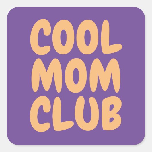クールママクラブパープルソフトオレンジタイポグラフィモダン スクエアシール (正面)
