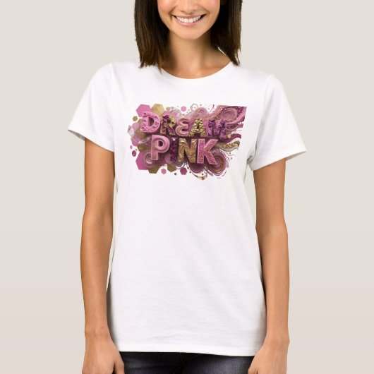 クール ピンク DREAM PINK グラフィックTシャツ Tシャツ (正面)