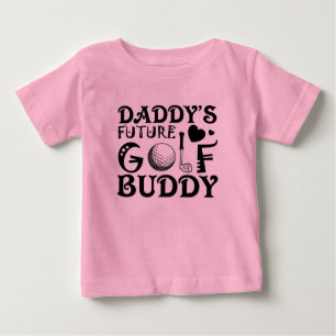 クールDaddy future golf buddy word art Baby girl ベビーTシャツ