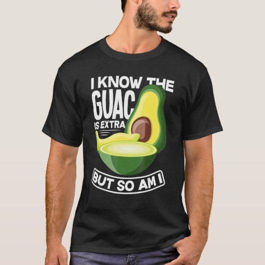 グアカモールアボカドグアックはビーガンの追加食品 Tシャツ (正面)