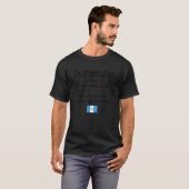 グアテマラ誇りを持った定義グアテマラ国旗 Tシャツ (正面フル)