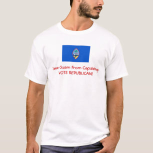 グアムの旗、転覆からの保存グアム: 投票REPUBL… Tシャツ