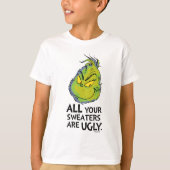 グインチ |あなたのセーターはすべて醜い引用文 Tシャツ (正面)
