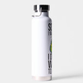 グインチ |私おもしろいは欲しくなく遅れてごめんなさい ウォーターボトル (右面)