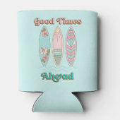 グッドタイムズアヘッドサーフボードファミリービーチバケーション 缶クーラー (裏面)