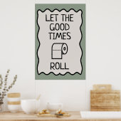 グッドタイムズバスルームのユーモア ポスター (キッチン)