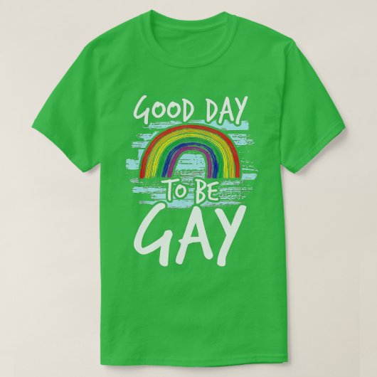 グッドデイ・オ・ベ・ゲイLGBQ認識度・ギフト Tシャツ (デザイン正面)