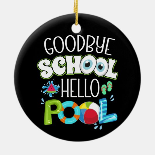 グッドバイスクールハロープール学校最終日おもしろい セラミックオーナメント (裏面)