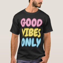 グッドバイブス・オンリーTシャツ