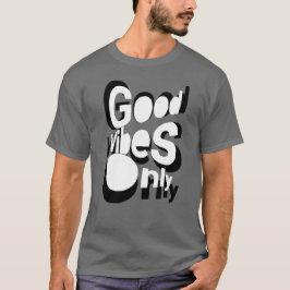グッドバイブス・オンリーTシャツ Tシャツ