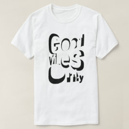 グッドバイブス・オンリーTシャツ Tシャツ