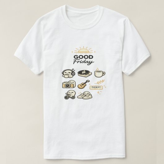 グッドフライデーの週末の雰囲気 Tシャツ (デザイン正面)