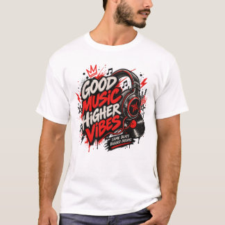 グッドミュージック ハイヤーバイブスTシャツ | 音楽好き向けストリートファッション Tシャツ
