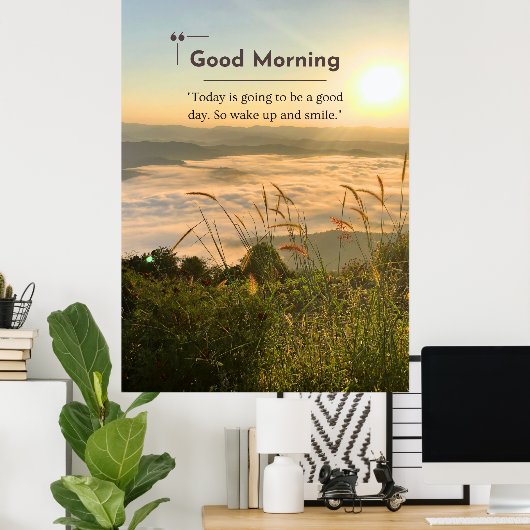 グッドモーニングやる気を起こさせる引用文ポスター ポスター (ホームオフィス)