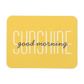 グッドモーニングサンシャインイエロータイポグラフィサン引用文 マグネット (横)