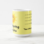 グッドモーニングサンシャインコーヒーマグ マグカップ (中央)