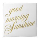グッドモーニングサンシャインフェイク引用文ゴールドフォイル引用文 タイル (正面)