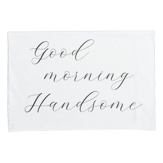 グッドモーニングビューティフルグッドモーニングハンサム 枕カバー (正面右)