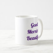 グッドモーニングビューティフル コーヒーマグカップ (正面右)