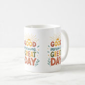 グッドモーニング素晴らしデー感動的コーヒーマグ コーヒーマグカップ (正面右)