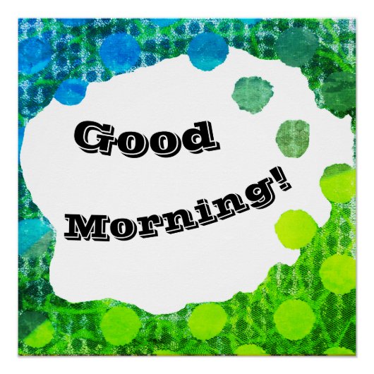 グッドモーニング非常に明るい挨拶と色の投稿 ポスター (正面)