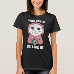 グッドモーニング非常に薄いアイスキャットレイトライザー Tシャツ