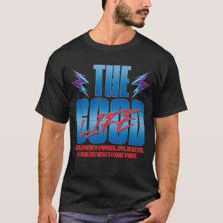 グッドライフのタイポグラフィ - モチベーションの引用 Tシャツ