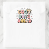 グッド日アヘッド – かわいいレトロ前向き引用文 楕円形シール (バッグ)