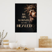 グッド・フライデー・ポスター | 「彼の傷で我々は癒された」 ポスター (キッチン)