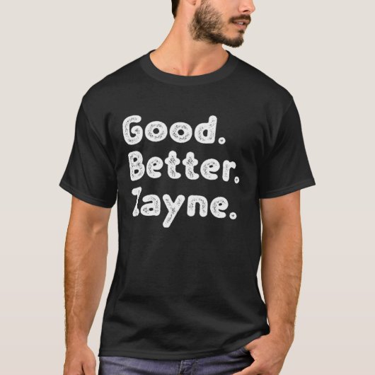 グッド・ベター・ザイーン Tシャツ (正面)