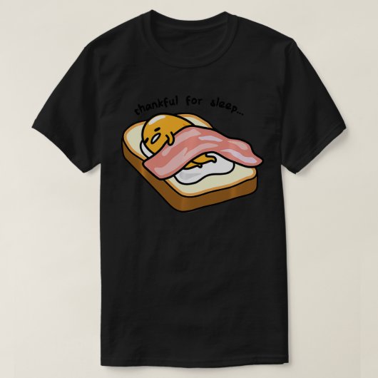 グデタマ睡眠トーストに感謝 Tシャツ (デザイン正面)