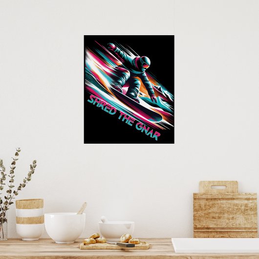 グニャースノーボードを降ろした ポスター (キッチン)