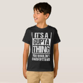 グプタのものは名字を理解できないだろう Tシャツ (正面フル)