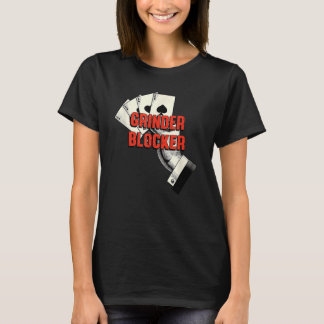 グラインダーブロッカートランプのポーカーカードゲームトランプのポーカープレーヤーカード Tシャツ