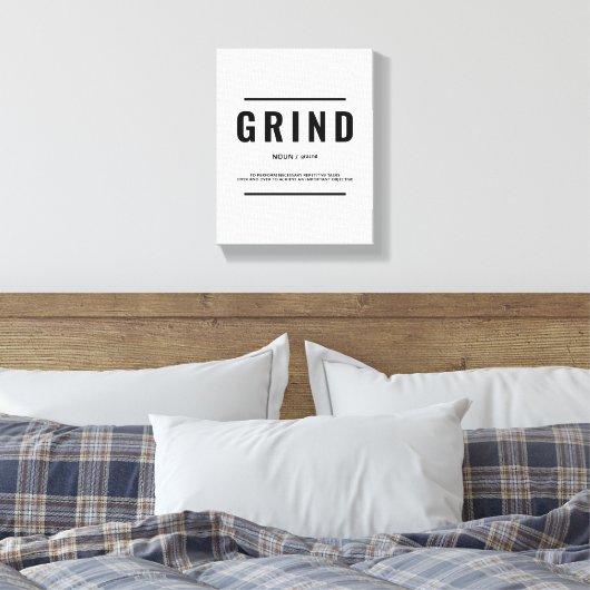 グラインド定義 |やる気を起こさせる引用文ウォールアート キャンバスプリント (インサイチュ (寝室))