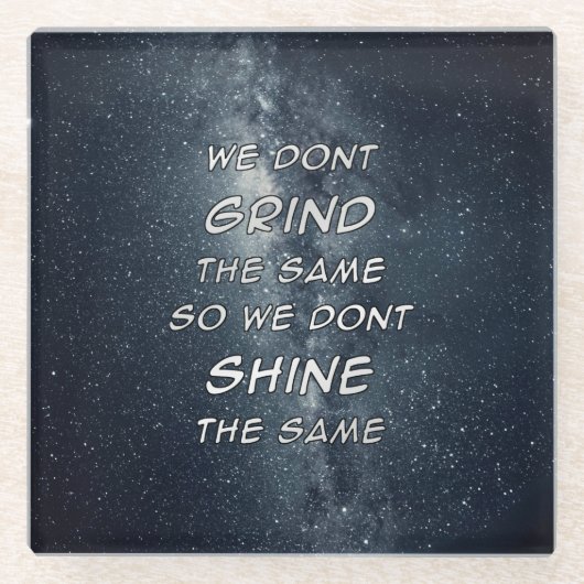 グラインド&シャインスターズやる気を起こさせるインスピレーション ガラスコースター (正面)