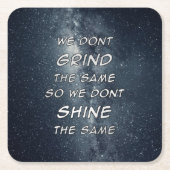 グラインド&シャインスターズやる気を起こさせるインスピレーション スクエアペーパーコースター (正面)