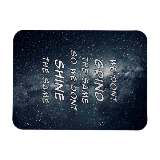 グラインド&シャインスターズやる気を起こさせるインスピレーション マグネット (横)